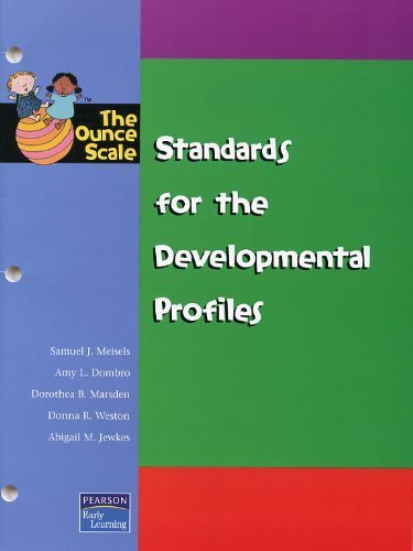 Stock image for The Ounce Scale: Standards for the Developmental Profiles for sale by Dream Books Co.