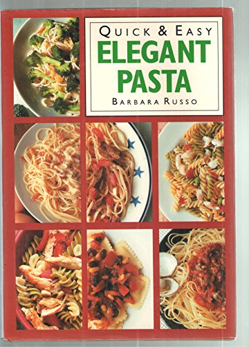 Beispielbild fr Elegant Pasta zum Verkauf von Wonder Book