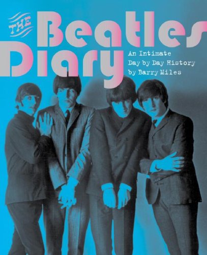 9781572150102: The Beatles Diary: An Intimate Day by Day History