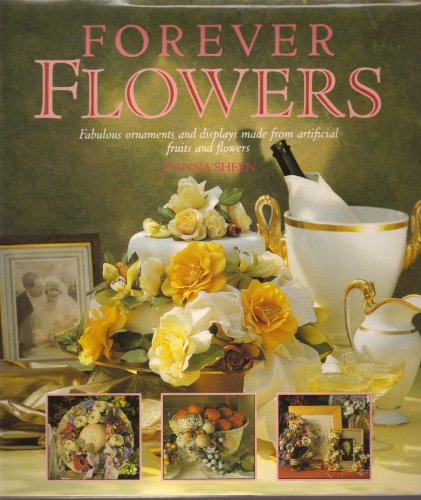 Forever Flowers (9781572150751) by Sheen, Joanna