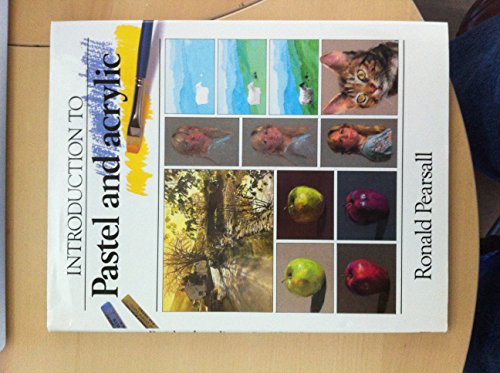 Imagen de archivo de Introduction to Pastels and Acrylics a la venta por Wonder Book