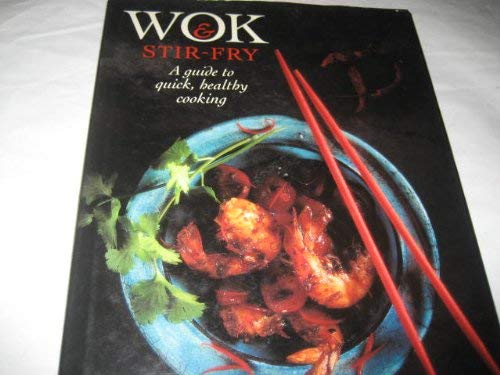 Beispielbild fr Wok and Stir Fry zum Verkauf von WorldofBooks