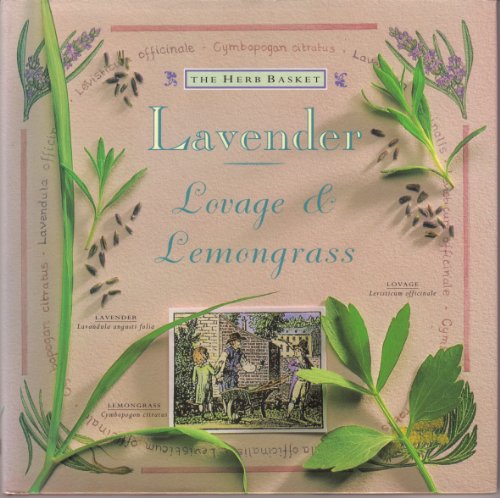 9781572151109: Herb Basket: Lavender Lovage and Lemongrass