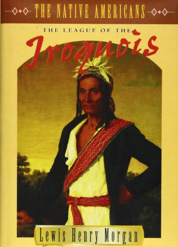 Stock image for League of the Ho-De-No-Sau-Nee or Iroquois. for sale by Brentwood Books