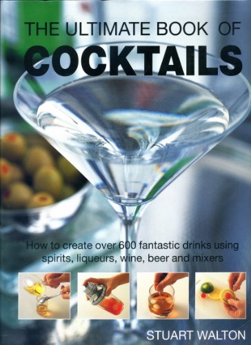 Beispielbild fr Ultimate Book of Cocktails zum Verkauf von Better World Books