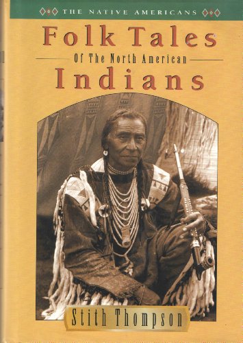 9781572151963: Folk Tales of the North American Indians: Selected and Annotated