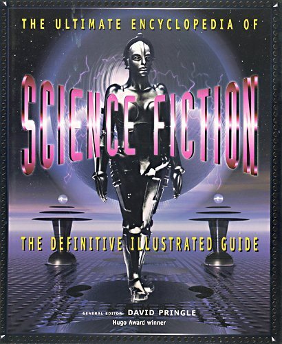 Stock image for The Ultimate Encyclopedia of Science Fiction: The Definitive Illustrated Guide for sale by HPB-Emerald