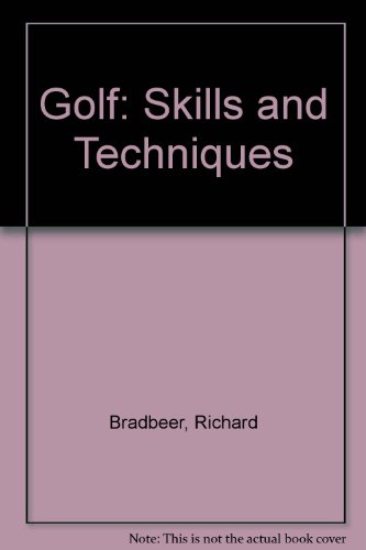 Stock image for Golf: Skills and Techniques for sale by BombBooks