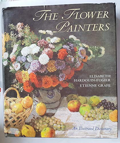 Stock image for The Flower Painters. An Illustrated Dictionary for sale by Valley Books