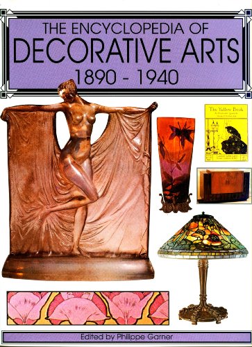 9781572152304: The Encyclopedia of Decorative Arts, 1890-1940 / Edited by Philippe Garner