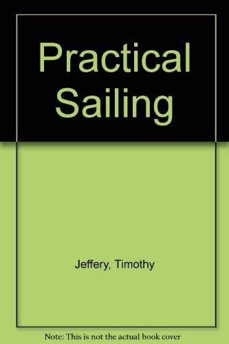 Imagen de archivo de Practical Sailing a la venta por HPB Inc.