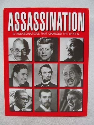 Stock image for Assassination: Twenty assassinations that changed history for sale by Better World Books