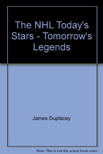 Stock image for Nhl Todays Stars Tomorrows Legends for sale by HPB-Diamond