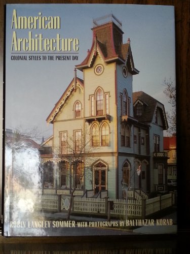 Stock image for American Architecture - Colonial Styles to the Present Day for sale by Jeff Stark