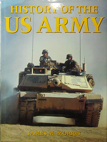 Beispielbild fr History of the Us Army (History of the Military) zum Verkauf von Wonder Book