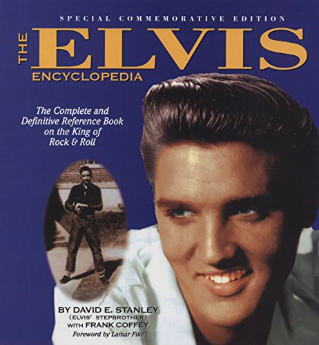 Beispielbild fr The Elvis Encyclopedia: The Complete and Definitive Reference Book on the King of Rock & Roll zum Verkauf von WorldofBooks