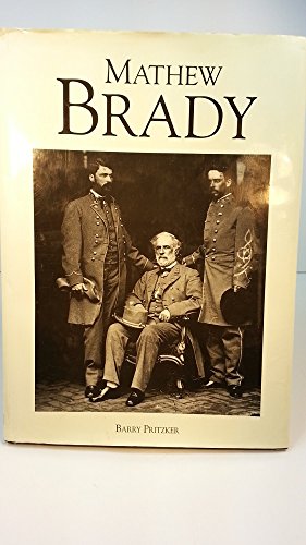 Stock image for MATHEW BRADY for sale by H. W. Gumaer, Bookseller