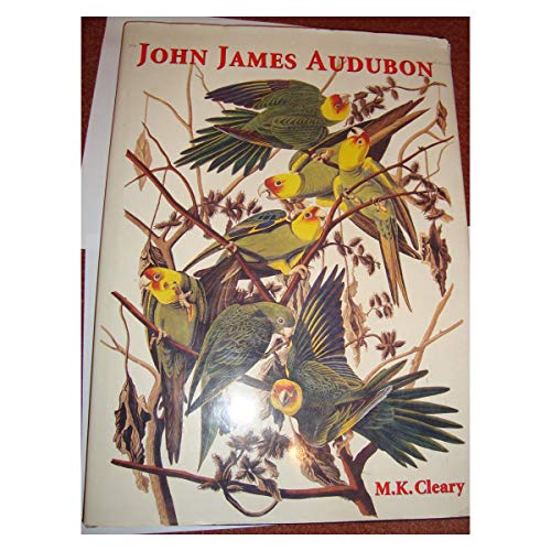 9781572153608: John James Audubon [Jan 01, 2004] Margot Keam Cleary