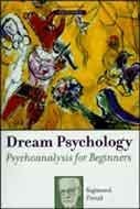Beispielbild fr Dream Psychology : Psychoanalysis for Beginners zum Verkauf von Better World Books