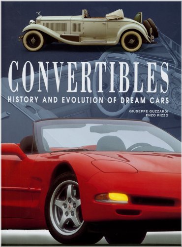 Stock image for Convertibles: History and Evolution of Dream Cars for sale by HPB-Red