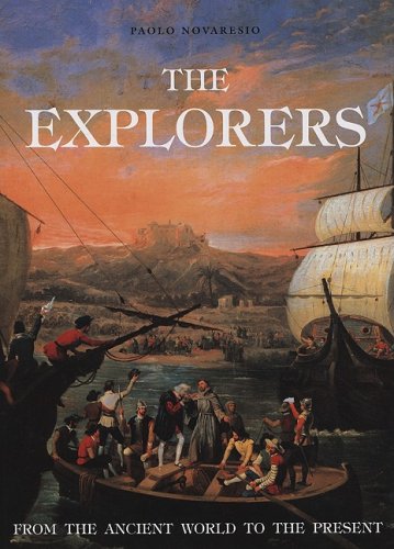 Beispielbild fr The Explorers: From the Ancient World to the Present zum Verkauf von WorldofBooks