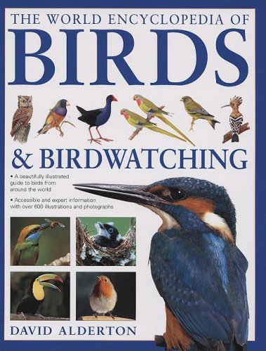 The World Encyclopedia of Birds & Birdwatching (9781572154971) by David Alderton