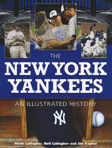 Beispielbild fr The New York Yankees : An Illustrated History zum Verkauf von Better World Books