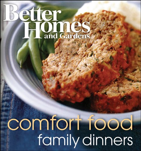 Stock image for Better Homes and Gardens Comfort Food Family Dinners Wp for sale by Better World Books