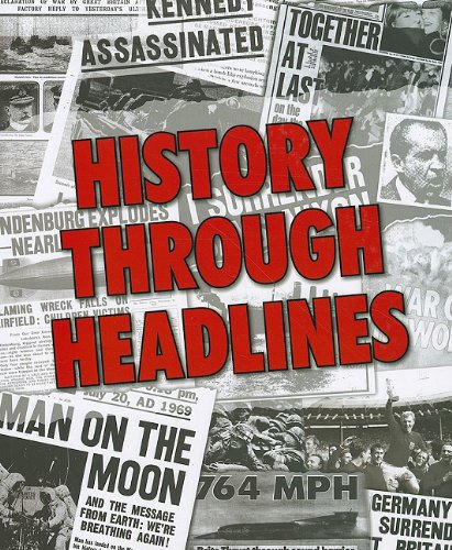Stock image for History Through Headlines for sale by Better World Books