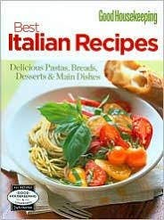 Stock image for GOOD HOUSEKEEPING: ITALIAN RECIPES for sale by Better World Books: West