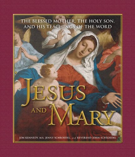 Stock image for Jesus and Mary: The Blessed Mother, the Holy Son, and His Teachings of the Word for sale by ThriftBooks-Atlanta