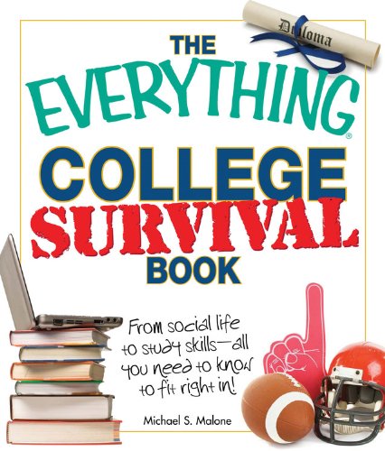 Imagen de archivo de The Everything College Survival Book, 2nd Edition: From social life to study skills - all you need to fit right in! (Everything Books) a la venta por Wonder Book