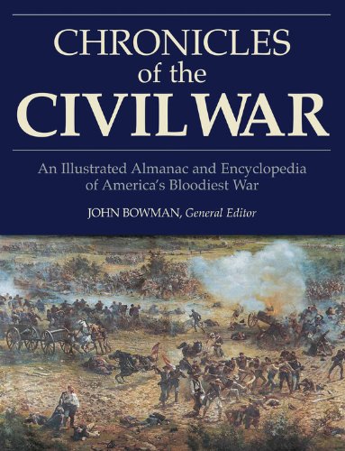 Beispielbild fr Chronicles of the Civil War : An Illustrated Almanac and Encyclopedia of America's Bloodiest War zum Verkauf von Better World Books
