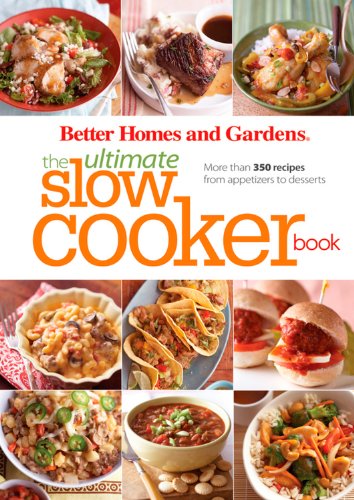 BH&G Ultimate Slow Cooker Book World Edition (Better Homes & Gardens Ultimate) (9781572158498) by Better Homes And Gardens