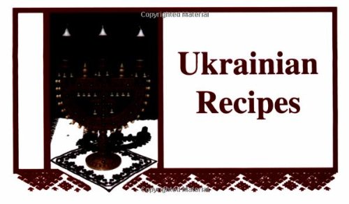Beispielbild fr Ukrainian Recipes zum Verkauf von ThriftBooks-Atlanta