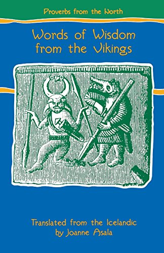 Beispielbild fr Proverbs from the North: Words of Wisdom from the Vikings (Proverb Series) zum Verkauf von SecondSale