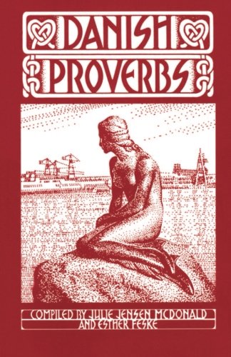 Beispielbild fr Danish Proverbs zum Verkauf von Better World Books