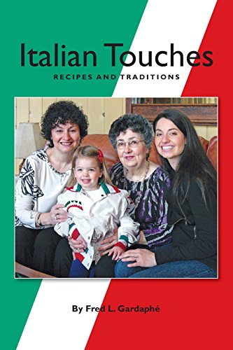 Stock image for Italian Touches: Recipes and Traditions for sale by ThriftBooks-Atlanta