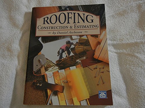 Beispielbild fr Roofing Construction & Estimating zum Verkauf von Half Price Books Inc.