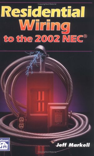 9781572181175: Residential Wiring to the 2002 NEC
