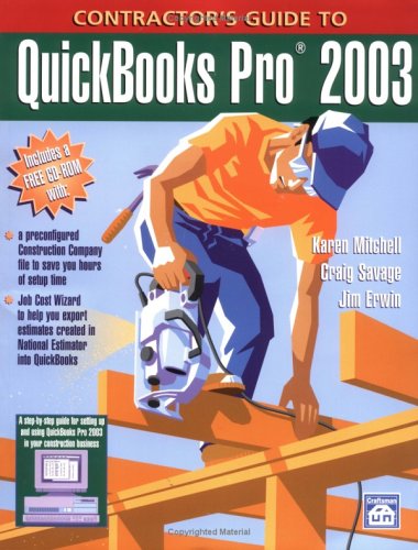 Stock image for Contractor's Guide to Quickbooks Pro 2003 for sale by Ergodebooks