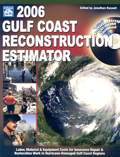 Imagen de archivo de 2006 Gulf Coast Reconstruction Estimator (Gulf Coast Reconstruction Estimator W/CD) a la venta por Ergodebooks