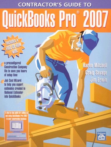 Stock image for Contractor's Guide to Quickbooks Pro 2007 for sale by Irish Booksellers