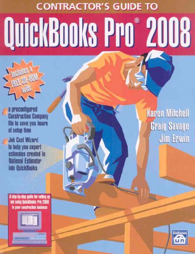 Stock image for Contractor's Guide to QuickBooks Pro 2008 [With CDROM] for sale by ThriftBooks-Atlanta