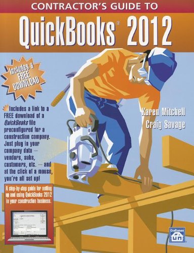 Imagen de archivo de Contractor's Guide to QuickBooks 2012 a la venta por ThriftBooks-Dallas