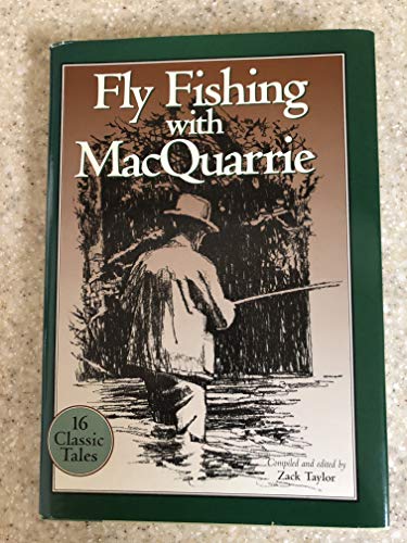 Imagen de archivo de Fly Fishing With MacQuarrie a la venta por Books Unplugged