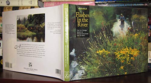 Stock image for Flashes in the River: The Flyfishing Images of Arthur Shilstone and Ed Gray for sale by Books  Revisited