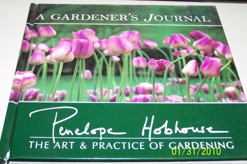 Stock image for A Gardener's Journal: The Art & Practice of Gardening for sale by Your Online Bookstore