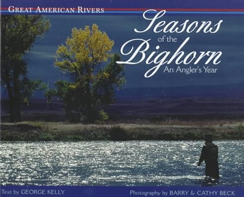 9781572231245: Seasons of the Bighorn: Great American Rivers