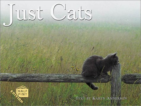 Stock image for Just Cats (Half Pint Book Series) for sale by Wonder Book